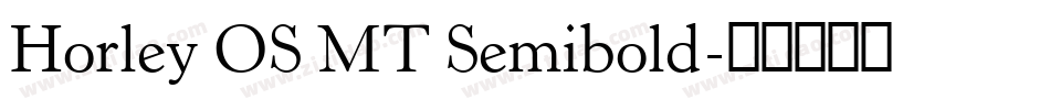 Horley OS MT Semibold字体转换